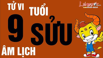Tử Vi Tuổi Sửu Tháng 9 Âm Lịch Năm 2019 Tốt Hay Xấu Xem Là Biết - Tử vi 12 con giáp