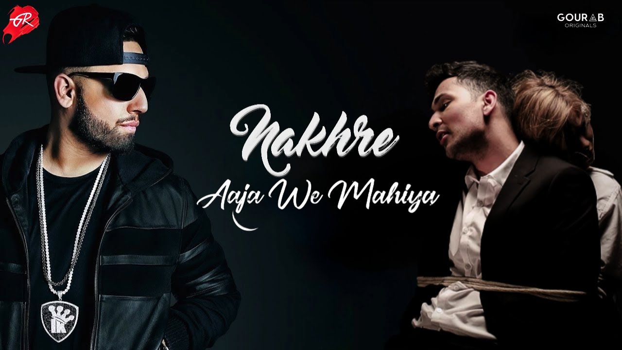 Aaja We Mahiya x Nakhre Mashup  Imran Khan Ft Zack Knight