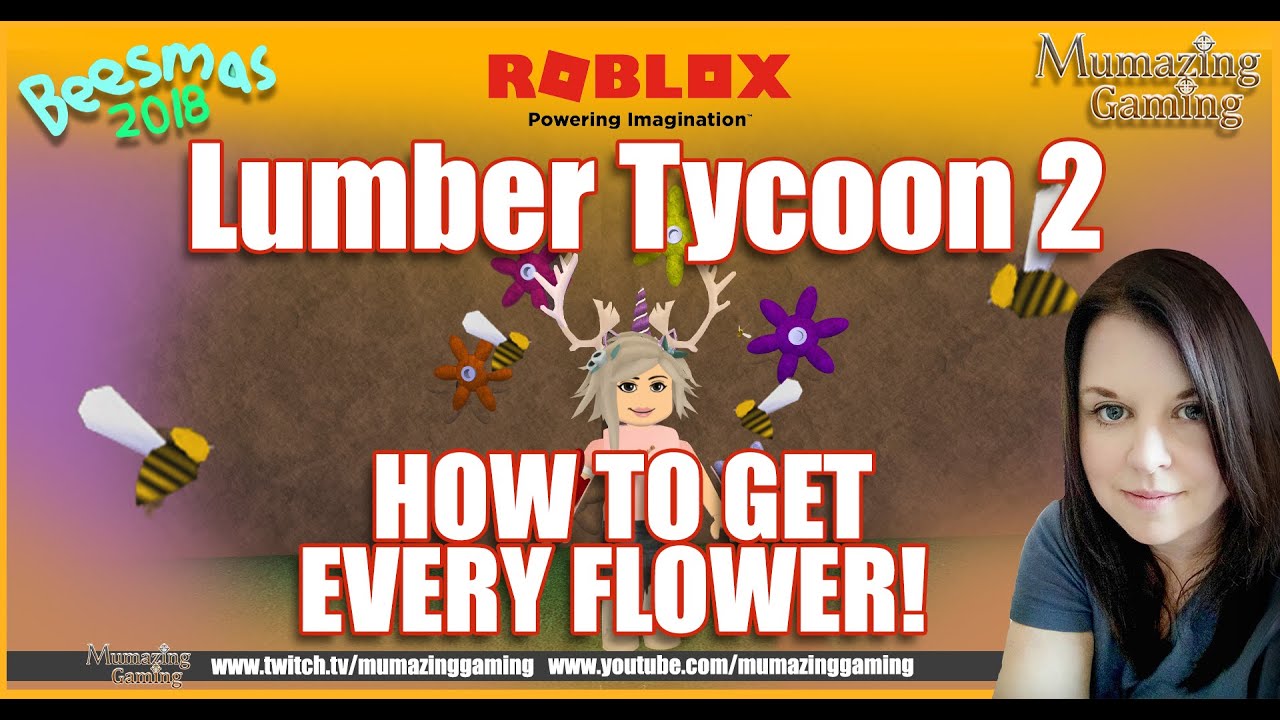 Lumber Tycoon 2 Beesmas 2018 How To Get Every Flower Youtube