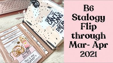 B6 Stalogy || Flip through ||  Jan - Apr 2021