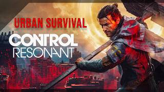 Control Resonant 100% Walkthrough Part 09 Urban Survival