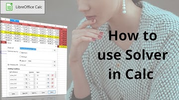 How to use Solver in Libreoffice Calc