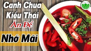 Cách Làm Canh Chua Kiểu Thái | ChayTD |  Cách Làm Món Chay Ngon