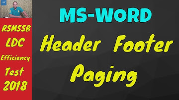 Header, Footer, Paging in MS-Word For RSMSSB LDC Efficiency Test in Hindi