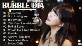 Bubble Dia full album cover 2023 -  Bubble Dia Greatest Hits Playlist🎶 Still Loving You , Chandelier