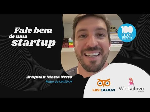 Fale bem de uma startup: UNISUAM e Workalove