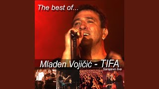 Video thumbnail of "Mladen Vojičić Tifa - Ako Odes Ti"