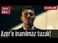 Çukur 3.Sezon 2.Bölüm - Azer'e İnanılmaz Tuzak!