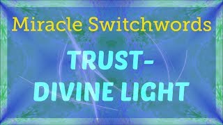 Miracle Switchwords ASMR Whispers: Align with the Universe and Trust Things Will Be OK