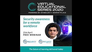 Security Awareness for a Remote Workforce