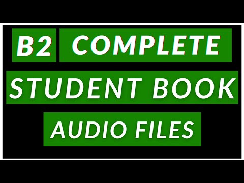 FCE Complete Student Book Audio Files- B2 First Course