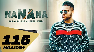 NA NA NA (Full Video) I Deep Jandu | Rupan Bal | Latest Punjabi Songs 2019