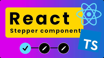 Building Steppers in React Application
