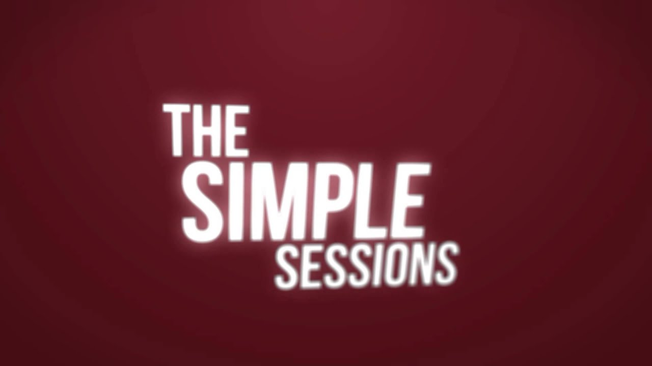 The Simple Sessions Intro - YouTube