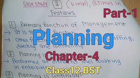 Planning class 12 | Part-1 | Chapter-4 | Business Studies