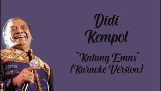 Didi Kempot - Kalung Emas ( Karaoke Version ) By : LC Karaoke