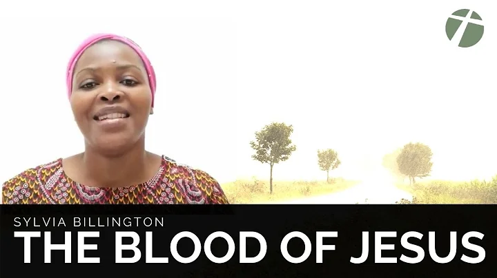 The Blood of Jesus / Sylvia Billington
