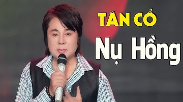 Nụ Hồng (Tân Cổ) - Danh ca Châu Thanh | MV HD
