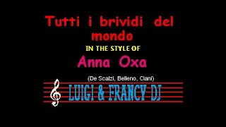 Anna Oxa - Tutti i brividi del mondo "Sincro (L&F) Karaoke"