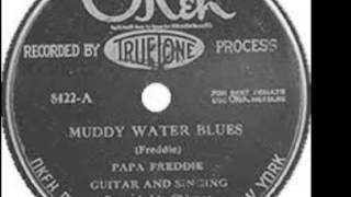 Papa Freddie (Freddie Spruell)-Muddy Water Blues