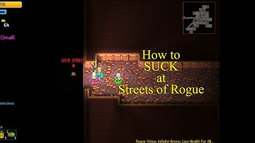 How to SUCK at Streets of Rogue #2