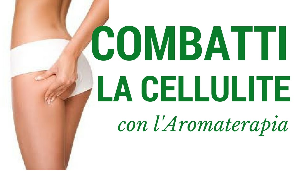 Come combattere la cellulite con gli oli essenziali #aromaterapia anxiety disorder meaning