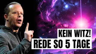 Sprich nur 5 Tage so mit dem Universum (es ist unheimlich!) - Joe Dispenza