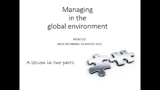 Managing in the global environment part 1 of 2