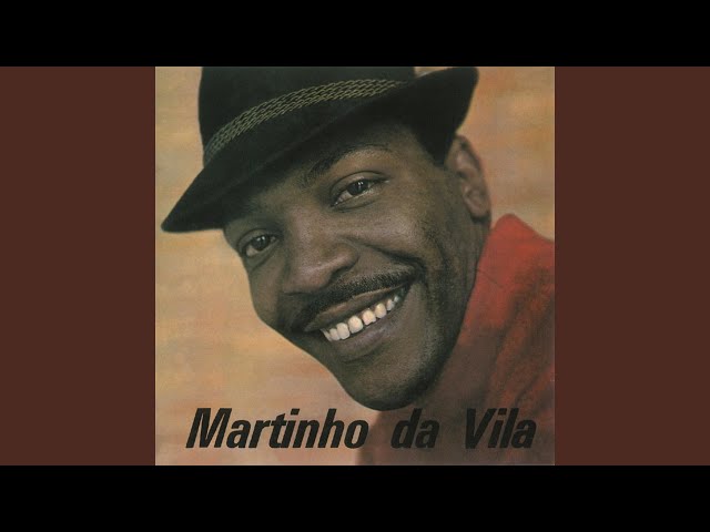 Martinho da Vila - Quem e do Mar Nao Enjoa