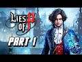 Lies of P - Gameplay Walkthrough Part 1 (PS5) Full Game - No Commentary