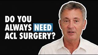 Do You Always Need ACL Surgery? A Surgeon's Honest Answer