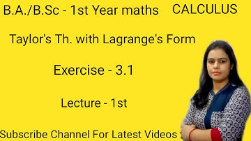 Ex- 3.1 ||Chapter - 3rd ||Calculus ||B.A/B.Sc - 1st year maths|| Sem -1st ||Taylor