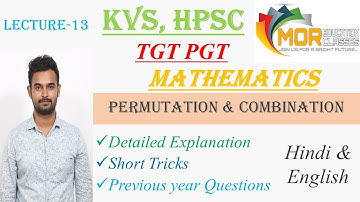 Lecture -13 | Permutation & Combination | Full Free Batch of KVS - TGT, PGT, HPSC - Mathematics