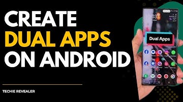 How to Make Dual App on Android - Clone Apps on Android