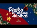 PASKO SA BAGONG PILIPINAS🎄🇵🇭