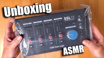 ASMR Unboxing Therapy Solid State Logic SSL12 Audio Interface - No Talking