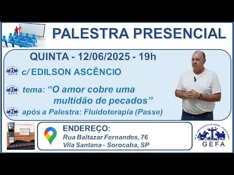 Assista: Palestra Presencial c/ EDILSON ASCÊNCIO (12/06/2025)