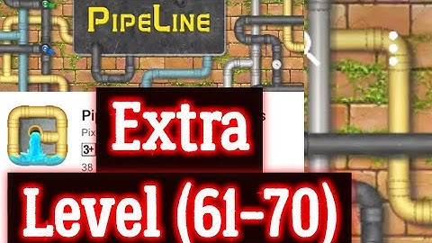 Pipeline Extra Level 61 62 63 64 65 66 67 68 69 70 All 3 stars By Pixign, Android Solution