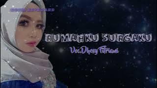 Rumahku surgaku - Qasidah Koplo •Voc.dhesy fitriani