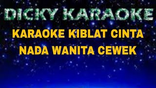 karaoke kiblat cinta nada wanita cewek