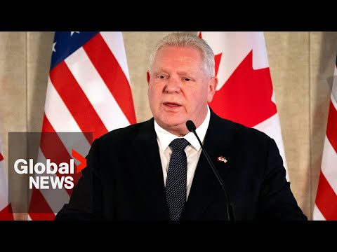 US-Canada trade war: Ford speaks during trip to Washington to discuss Trump tariffs