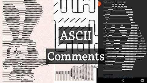 ASCII Comments Creative | TextFonts/Art For YouTube/WhatsApp/SMS.