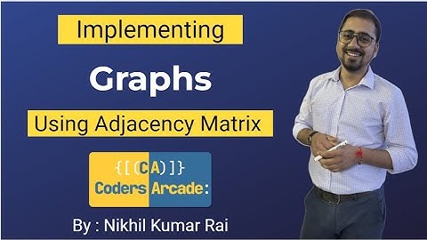 Implementatie van grafieken met behulp van een aangrenzende matrix (2D-arrays) || Gegevensstructu...