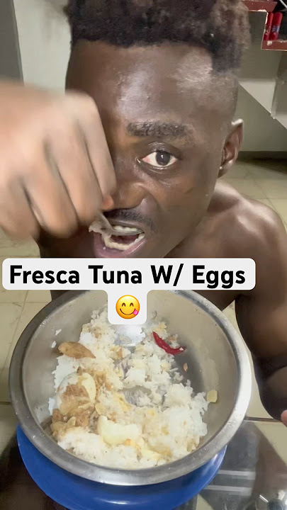 Fresca Tuna w/ eggs #foryou #viralvideo #food #trending #foodlover