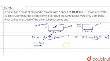A bullet has a mass of 20 g and is moving with a speed of `1000 cms^(-1)`. It can penetrate