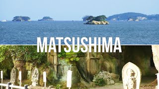 Beautiful MATSUSHIMA Bay and the Mausoleum Caves 日本三景・松島