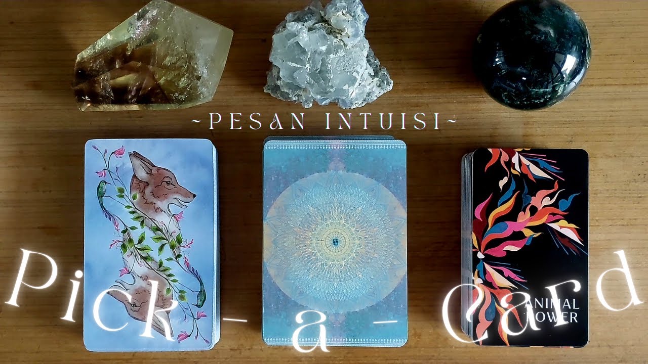 Pilih Kartu 👁️ Pesan Intuisi | Apa Yang Kamu Perlu Dengar Saat Ini