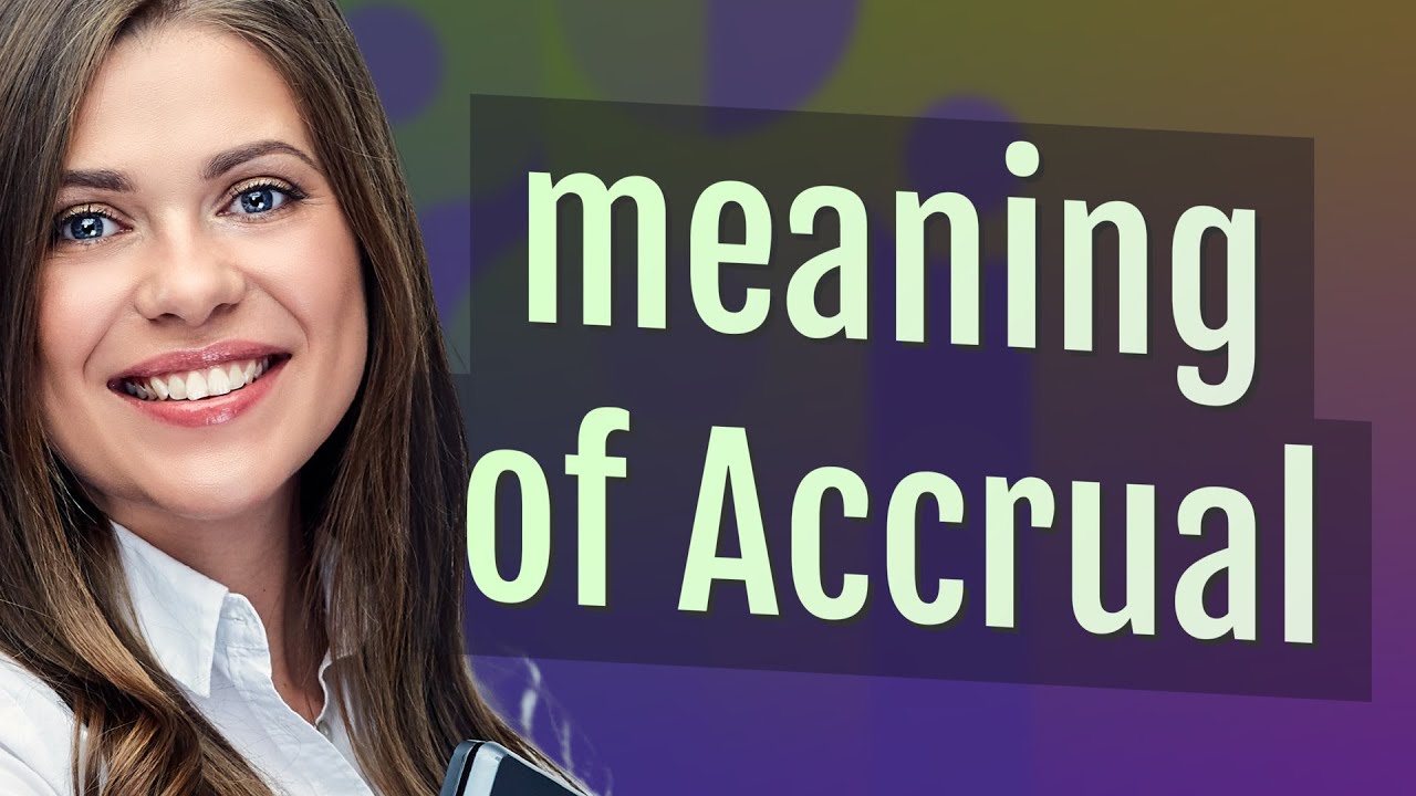 accrual-meaning-of-accrual-youtube