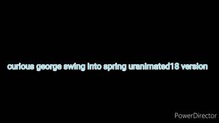 Curious george swing into spring (uranimated18 version) cast video YouTube