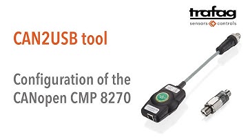 Trafag Configuration of CANopen Pressure transmitter CMP 8270 via CAN2USB  tool